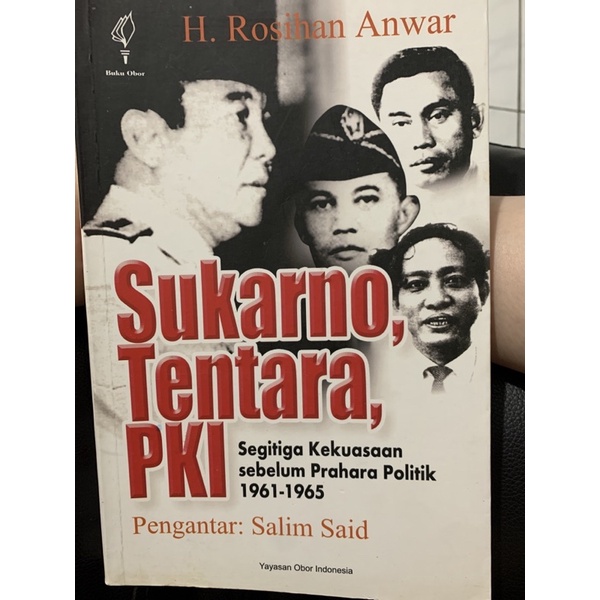 Buku Preloved Sukarno, Tentara, PKI segitiga kekuasaan sebelum prahara politik 1961-1865