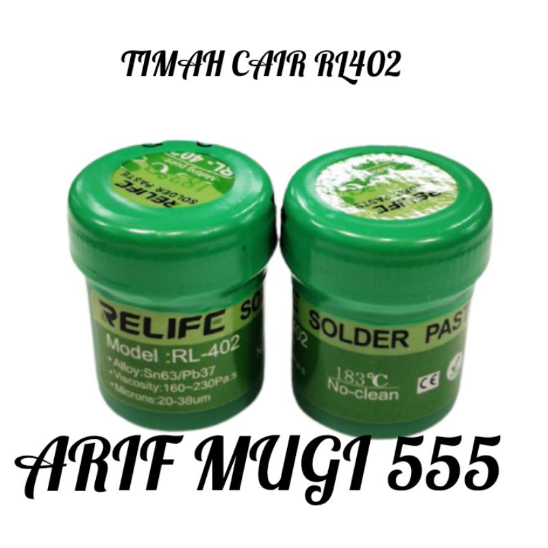 TIMAH CAIR/TIMAH SOLDER RELIFE RL402 40 GRM ORIGINAL