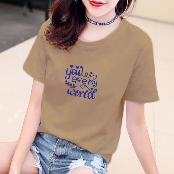 YOURSTYLE1119 - KAOS YOU ARE MY WORLD BAJU KAOS WANITA DISTRO UNISEX OVERSIZE JUMBO KEKINIAN TERLARI