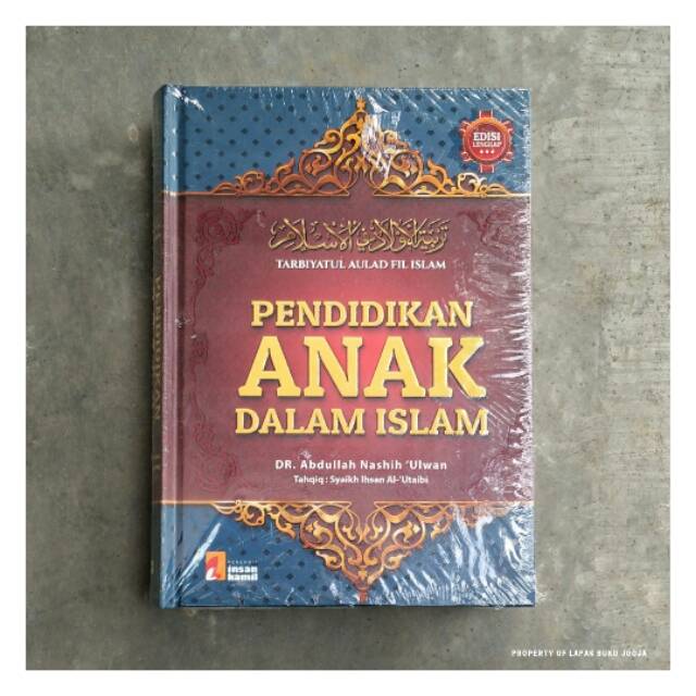 BUKU PENDIDIKAN ANAK DALAM ISLAM - DR. ABDULLAH NASHIH ULWAN