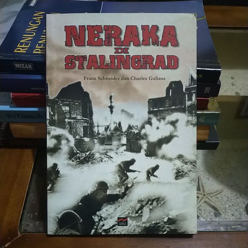 neraka di Stalingrad fanz schneider dan charles gullans