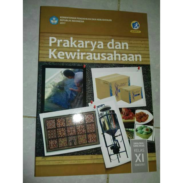 EDISI REVISI 2017, PRAKARYA DAN KEWIRAUSAHAAN, KELAS XI