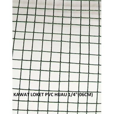 Kawat Loket Hijau Anti Karat 1/4" Kawat Saringan Pasir Halus