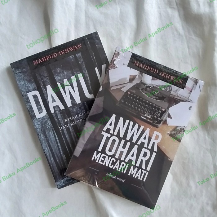 Mahfud Ikhwan - Paket Novel Dawuk dan Anwar Tohari (ORI/Asli)