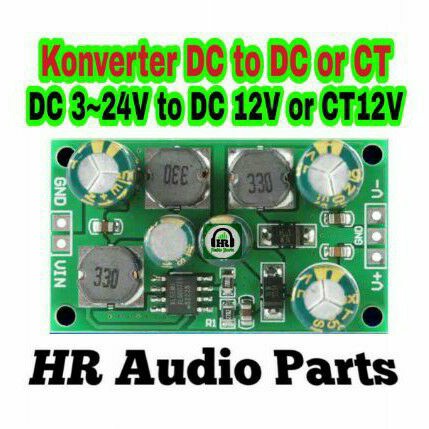 Modul Konverter DC to DC or CT Step Up or Down Converter DC 3~24V to DC / CT 12V