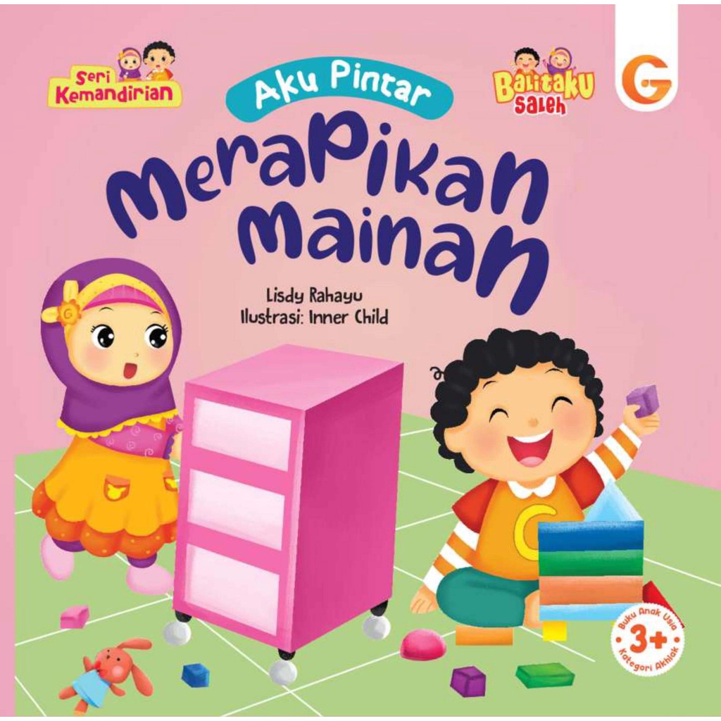 Buku Seri Kemandirian - Aku Pintar Merapihkan Mainan - Gema Insani 100% Original