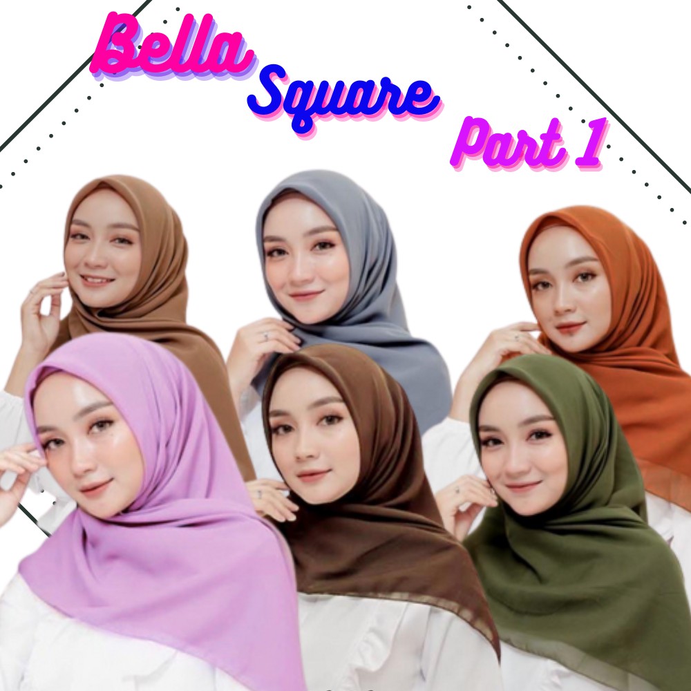 BISA [COD] HIJAB BELLA SQUARE PART 1 / JILBAB VARIAN WARNA / POLLY COTTON / KERUDUNG