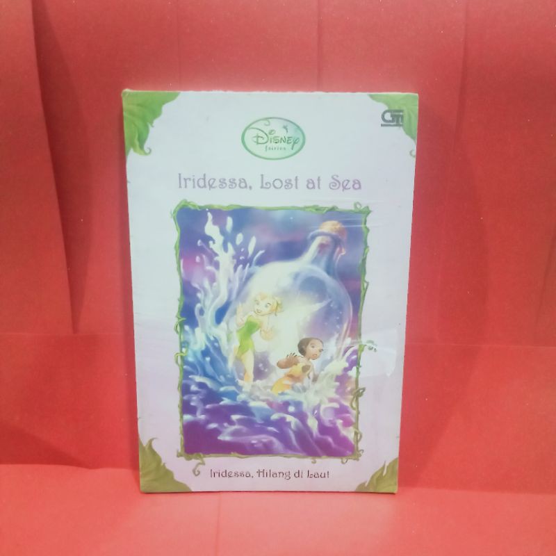 NOVEL DISNEP FAIRIES ,IRIDESSA LOST AT SEA (IRIDESSA, HILANG DI LAUT)
