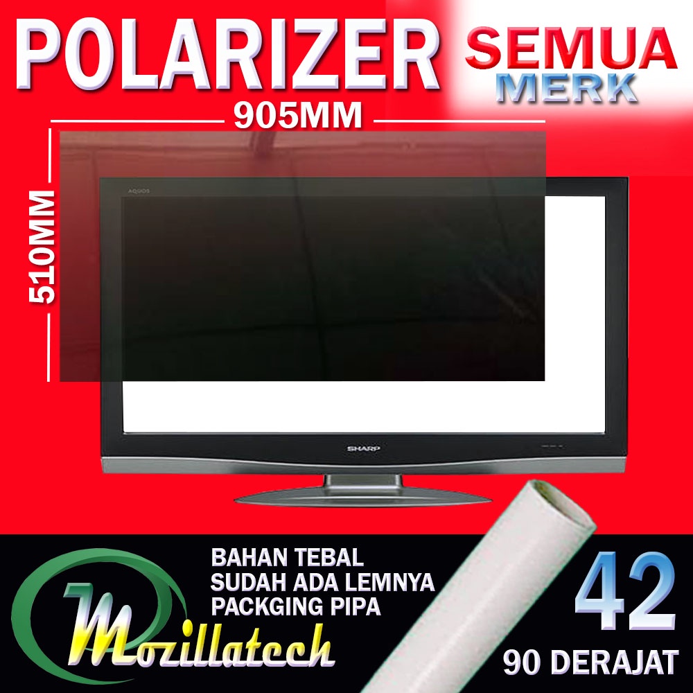 PLASTIK POLARIS POLARIZER TV LCD 42 INCH 90 DERAJAT POLARIZER LCD 42INC 90 DERAJAT DAN 0 DRAJAT