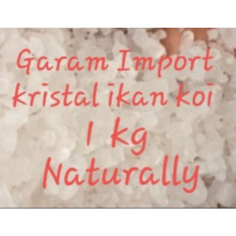Garam Import kristal ikan koi @1 kg