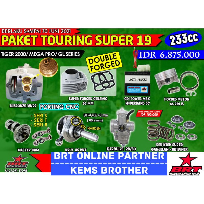 PAKET BRT TIGER TOURING SUPER 19 KOMPLIT