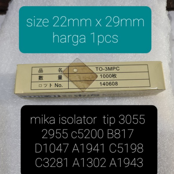 mika isolator isolasi tip3055 c5200 c5198 c3281 d1047 b817 a1302 a1941 JualMurah