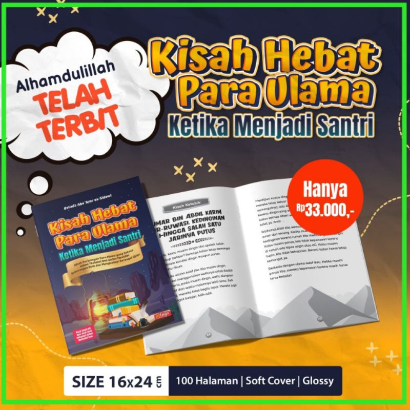 Kisah Hebat Para Ulama Ketika Menjadi Santri