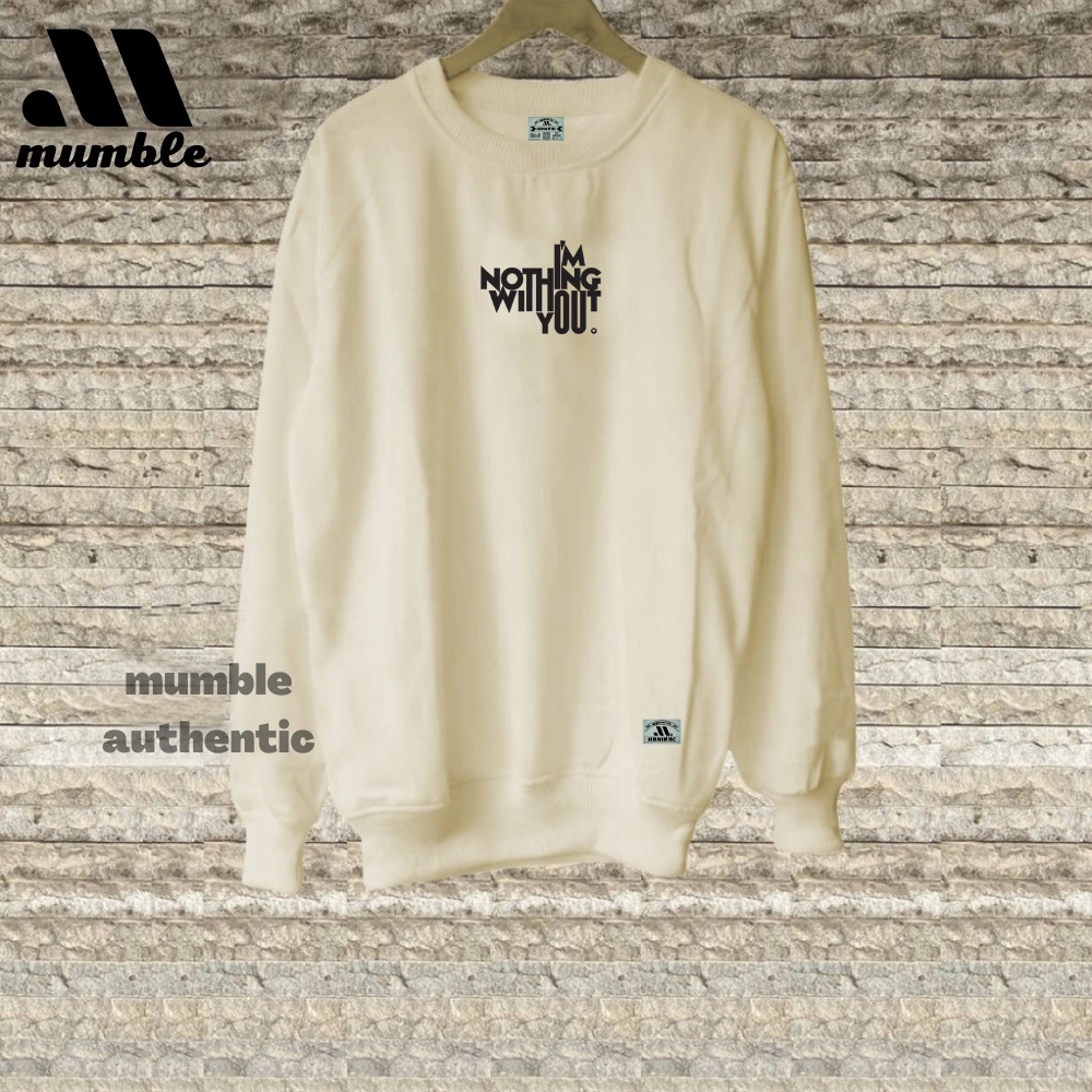 Sweater Crewneck Crem Cowok Cewek Original Brand MUMBLEAUTHENTIC List AIM NOTHING WITH YOU M L XL XXL