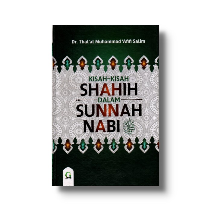 KISAH-KISAH SHAHIH DALAM SUNNAH NABI