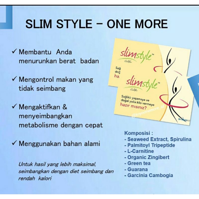 Koyok Slim style One More