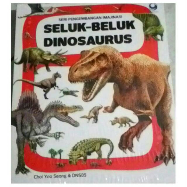 Seluk Beluk Dinosaurus