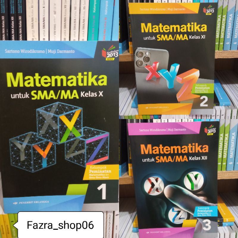 Jual Matematika Xyz Peminatan Sartono Smama Kelas 110 211 312 Revisi K13 Erlangga Shopee 3650