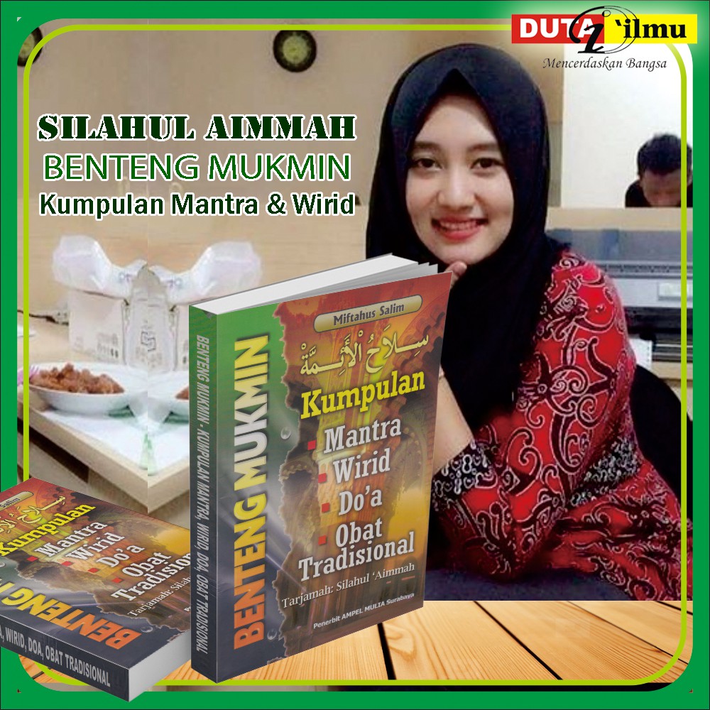 SILAHUL AIMMAH Benteng Mukmin Kumpulan MANTRA WIRID DOA & OBAT