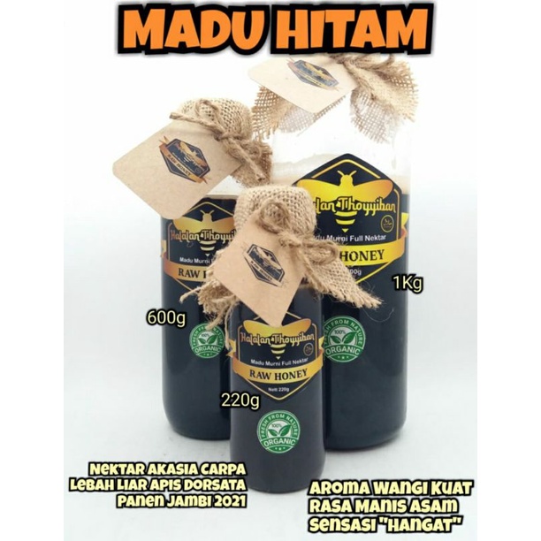 

Madu Murni Hitam Lebah Apis Dorsata Full Nektar Akasia Carpa Jambi Halalan Thoyyiban 1000gr