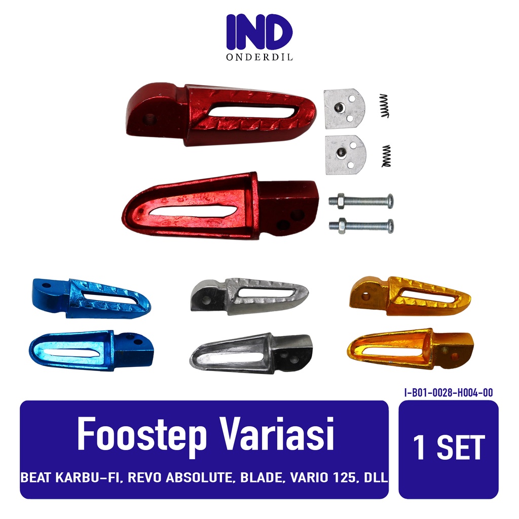 Footstep-Foot Step-Pijakan Belakang Variasi Warna Hoinda Matic Beat FI-Karbu-Lama/Revo Absolute/Blade/Spacy/Vario Injection 125-150 Merah-Biru-Emas-Silver