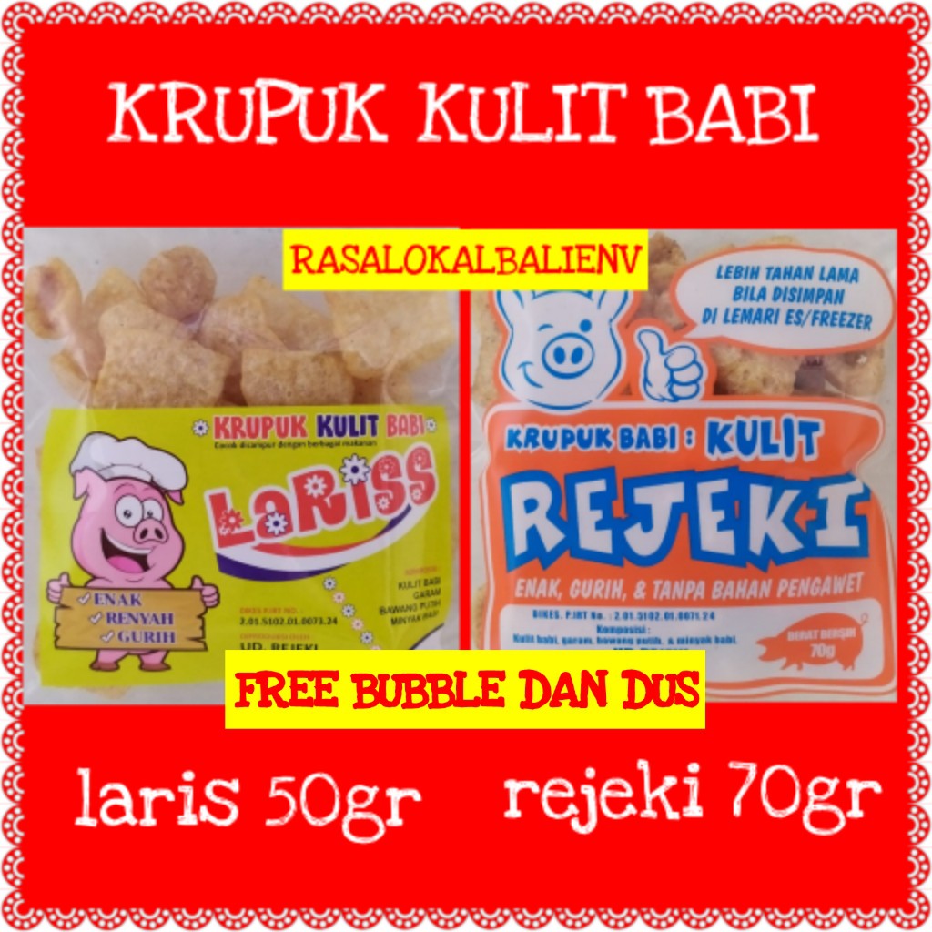 

PROMO...KRUPUK BABI KULIT REJEKI 70gr, KRUPUK BABI LARIS REJEKI, KRUPUK KULIT REJEKI