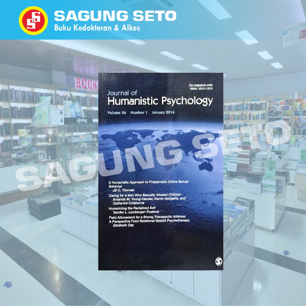 JOURNAL OF HUMANISTIC PSYCHOLOGY VOL 56 NUMBER 1 JANUARY 2016 / JURNAL