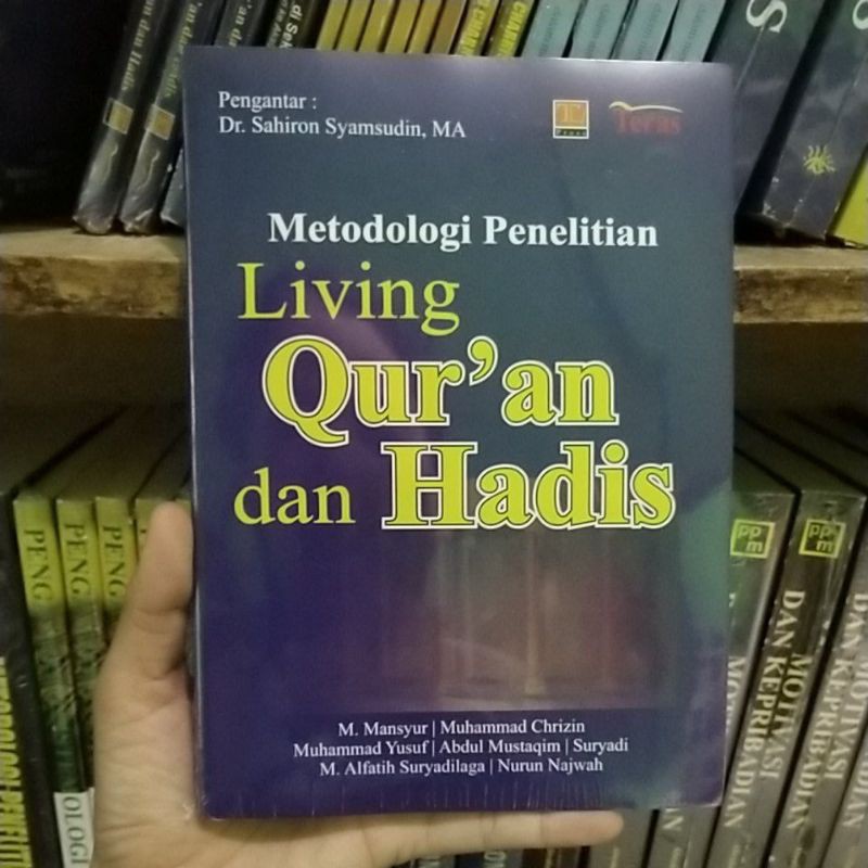 LIVING QUR'AN DAN HADIS