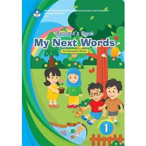 

Kurikulum Merdeka - My Next Words Grade 1 - Student's Book for Elementary School
