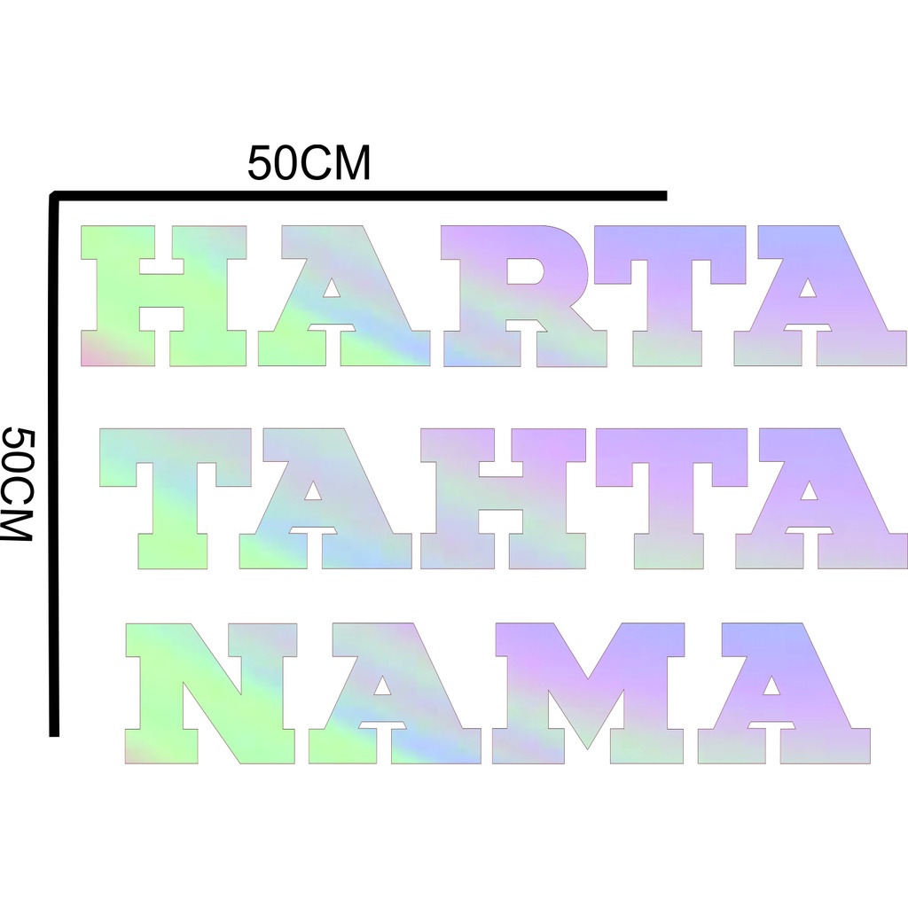 

STICKER CUTTING TULISAN HARTA TAHTA (CUSTOM NAMA) SUKA SUKA HOLOGRAM BISA