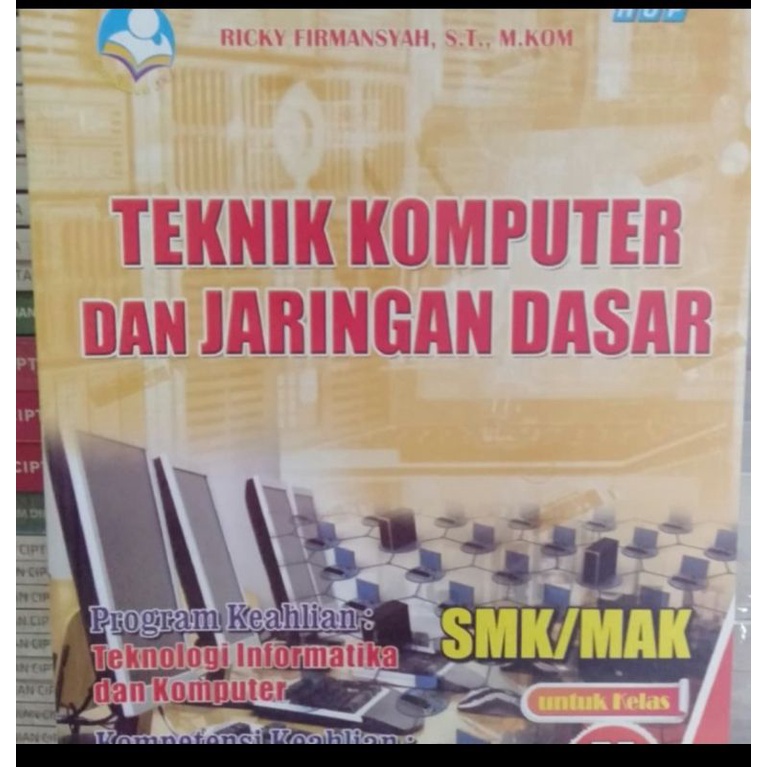 BUKU TEKNIK KOMPUTER DAN JARINGAN DASAR KELAS X SMK