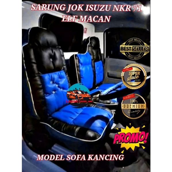 SARUNG JOK MOBIL TRUK NKR 71 MODEL SOFA KANCING,VARIASI SARUNG JOK TRUK ELF MACAN,SARUNG JOK MOBIL T