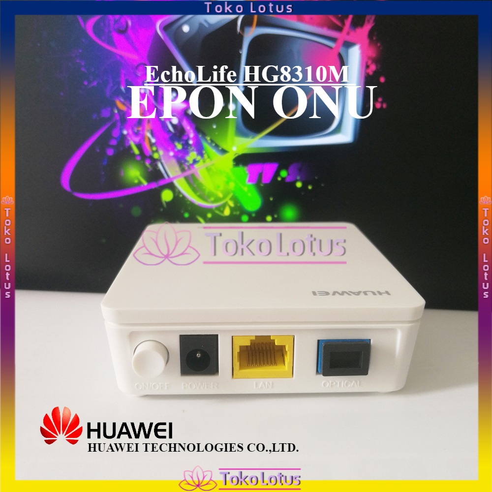 TERBARU !! Bisa Bayar Ditempat - HUAWEI ECHOLIFE HG-8310M EPON TERMINAL ONU FIBER OPTIC MODEM SC UPC TERBARU