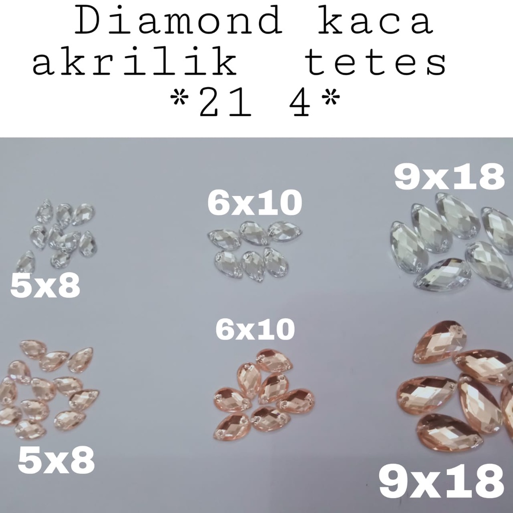 DIAMOND/PERMATA KACA AKRILIK BENTUK TETES ECER *E21 4*