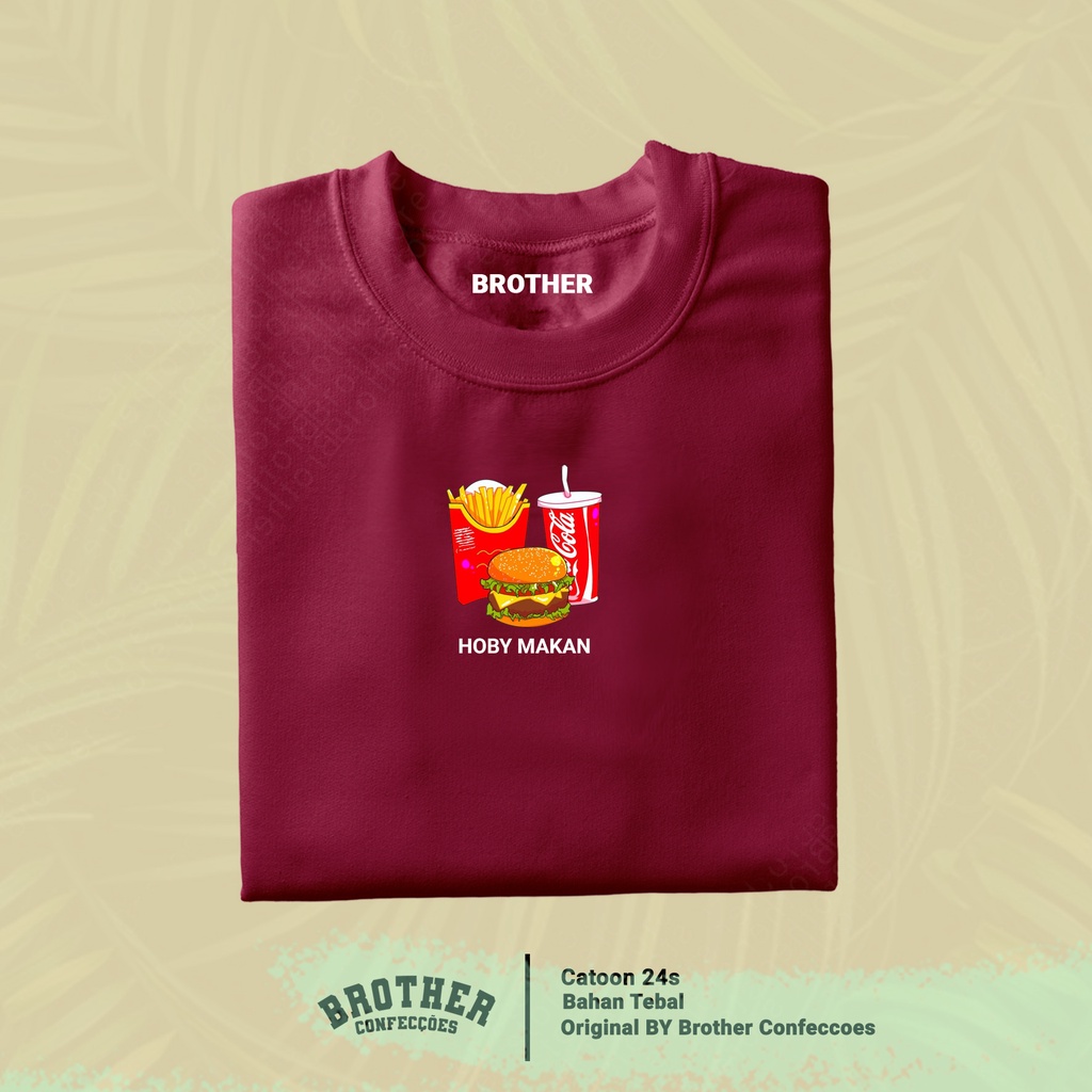 Brother Store Kaos Distro Pria - KAOS COWOK - Kaos Kata Kata - HOBY MAKAN MINUM Premium