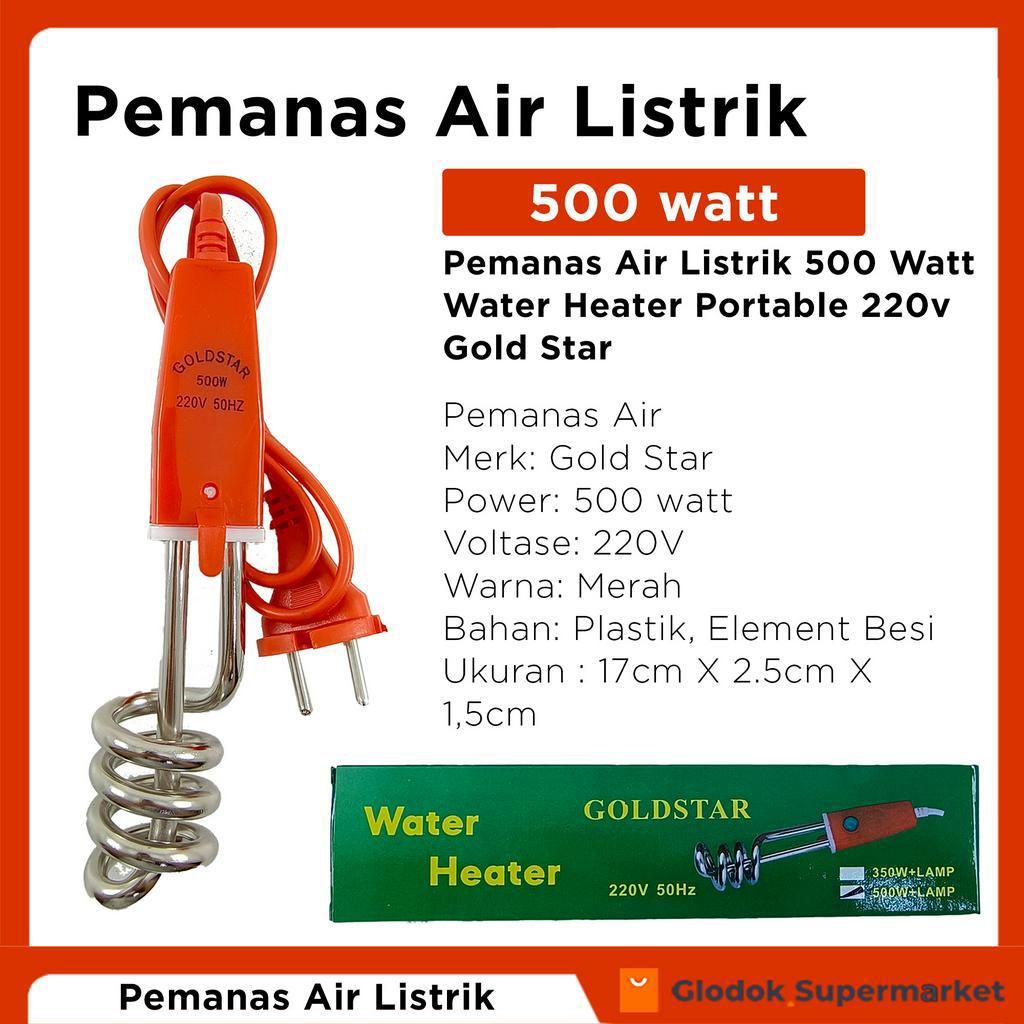 Pemanas Air Listrik 500 Watt Water Heater Portable 220v Gold Star Indikator Lampu 500w