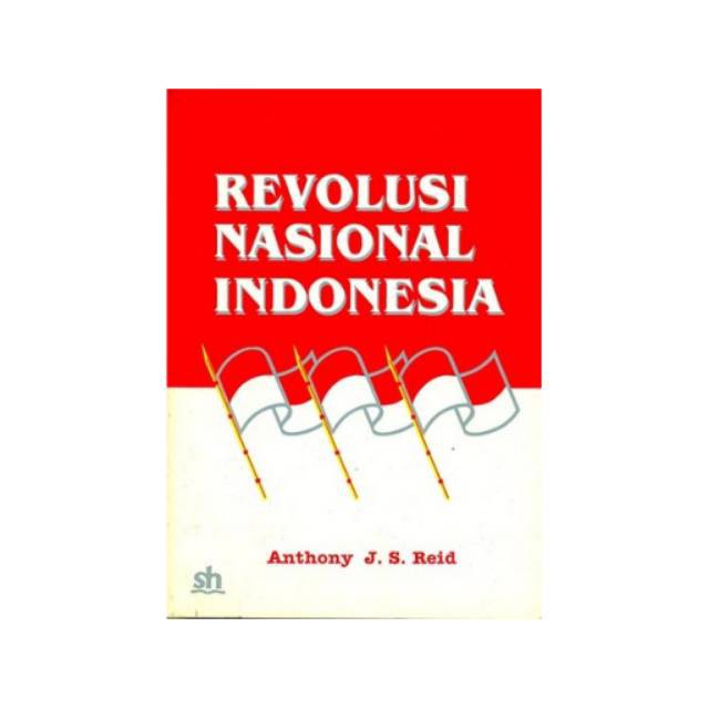 Buku Revolusi Nasional Indonesia By Anthony Reid