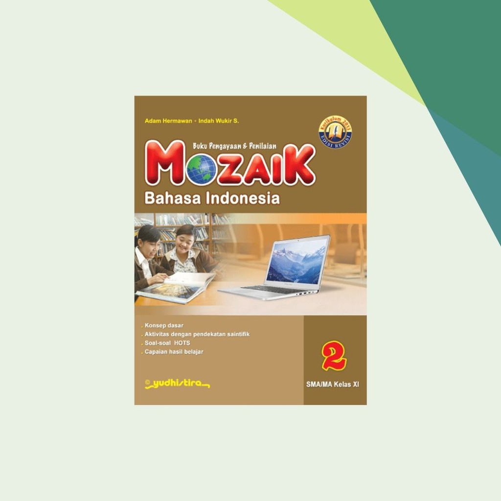 Mozaik Bahasa Indonesia Kelas 11 SMA - Yudhistira