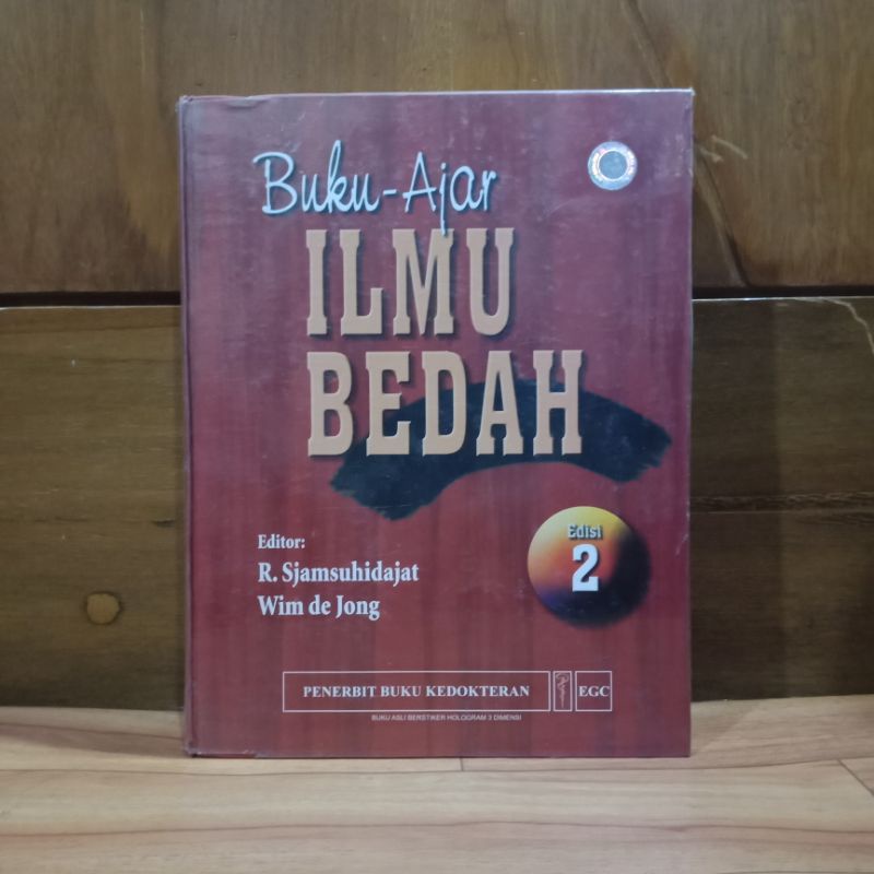 ORIGINAL BUKU-AJAR ILMU BEDAH EDISI 2 - R. SJAMSUHIDAJAT & WIM DE JONG