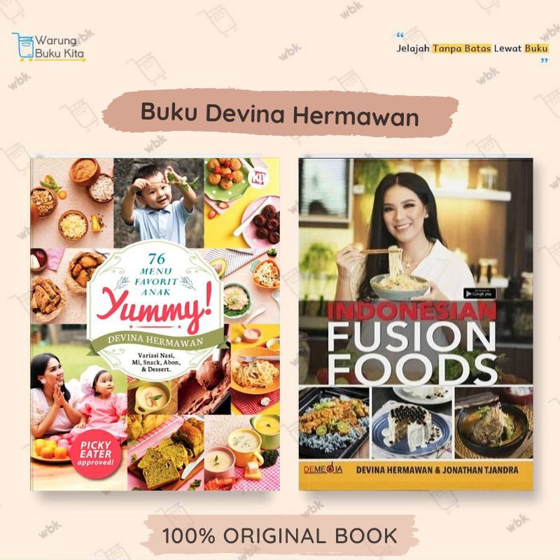 Buku Resep Masakan : Yummy 76 Menu Favorit Anak, Indonesian Fusion Foods, Ahhh Mantap - Devina Hermawan