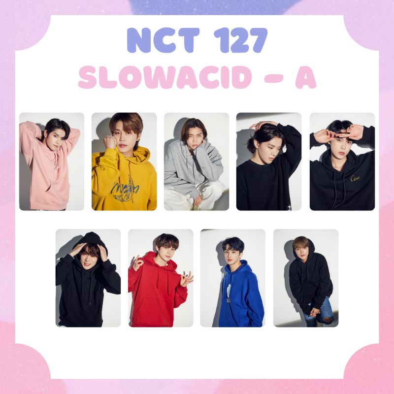 [NCT 127] PHOTOCARD SLOWACID TAEYONG TAEIL JOHNNY YUTA DOYOUNG JAEHYUN JUNGWOO MARK HAECHAN ‼️BACA DESKRIPSI‼️