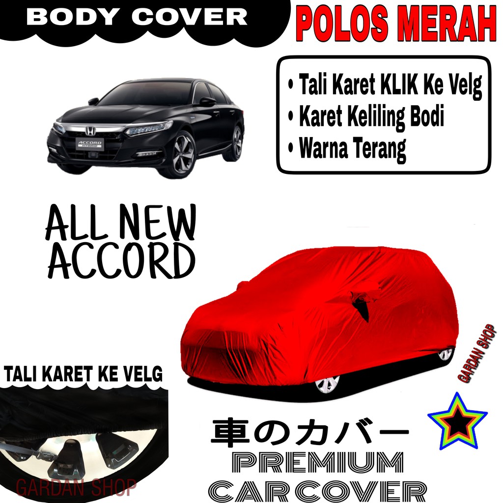 Sarung Mobil ALL NEW ACCORD Polos MERAH Body Cover Penutup Body Accord PREMIUM