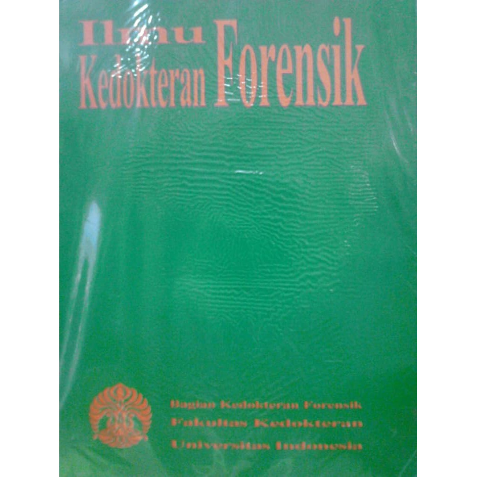 ILMU KEDOKTERAN FORENSIK + TEKNIK AUTOPSI FORENSIK