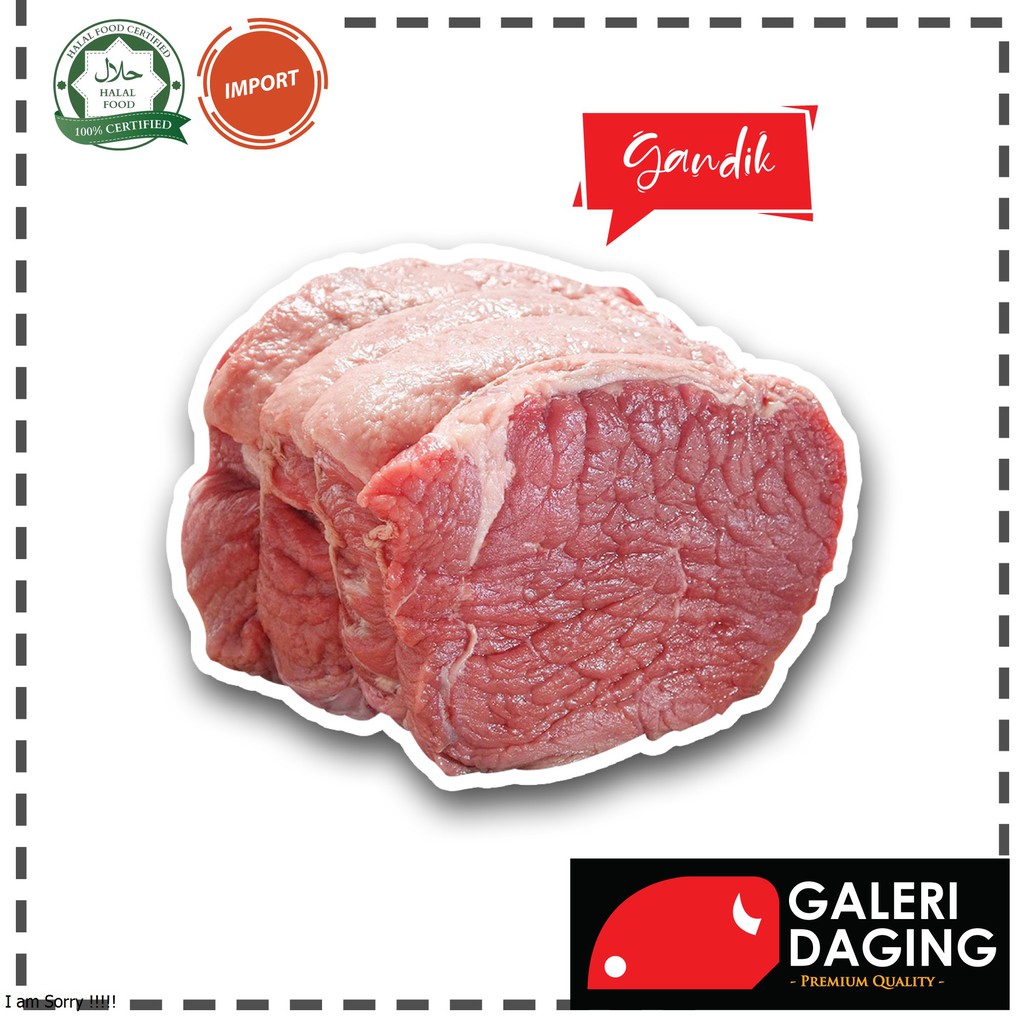 

Gandik Sapi / Daging Sapi / Gandik Import USA/AUS / Kemasan 500gr / Halal / Premium Quality