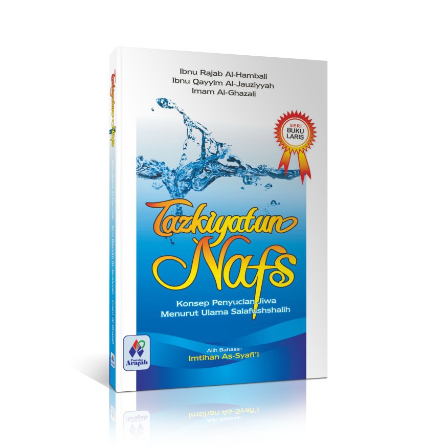 Tazkiyatun Nafs - Konsep Penyucian Jiwa - Pustaka Arafah - TokoBuku Mahal
