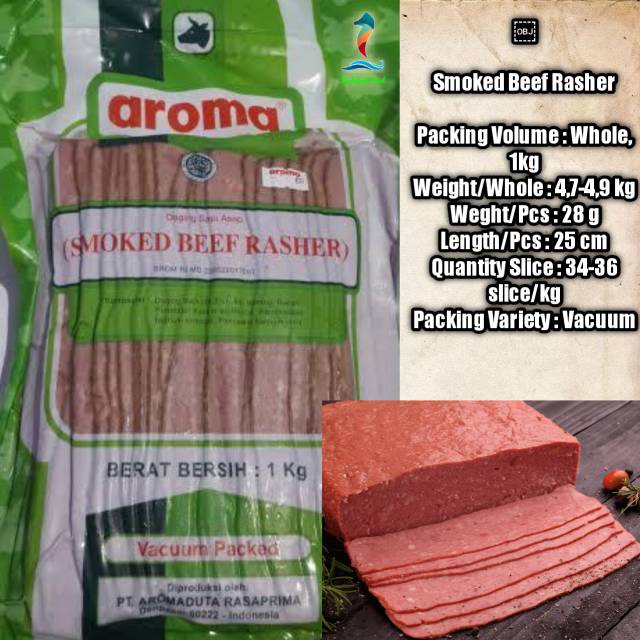 

AROMA Smoked Beef Rasher ; Vaccum Pack 1 kg