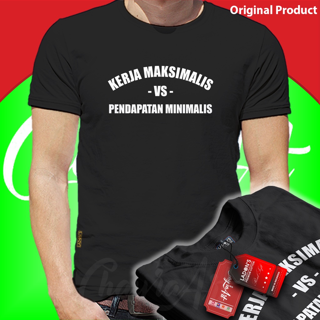 KAOS KERJA MAKSIMAL / KAOS KATA KATA LUCU / KAOS EVERYBODY / KAOS MAKSIMALIS
