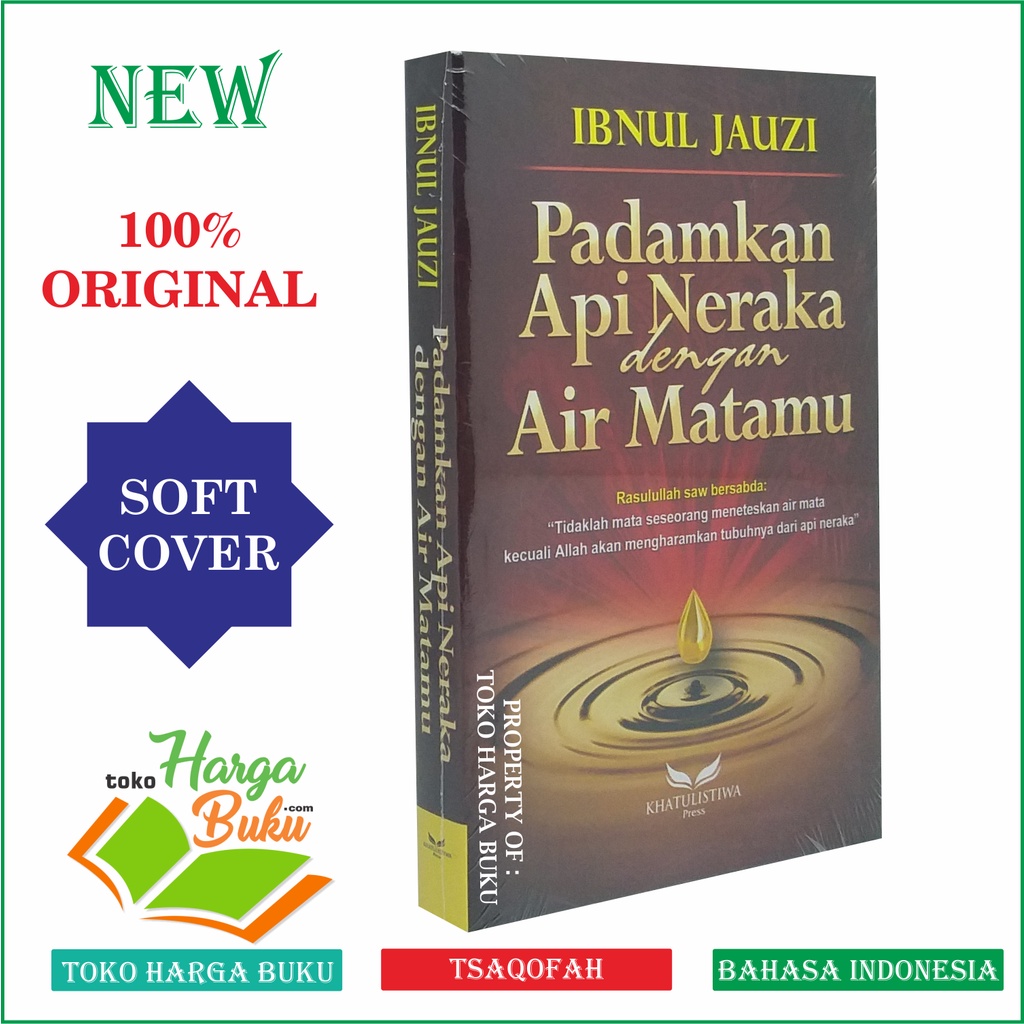 Foto Padamkan Api Neraka Dengan Air Matamu Karya Ibnul Jauzi Penerbit Khatulistiwa