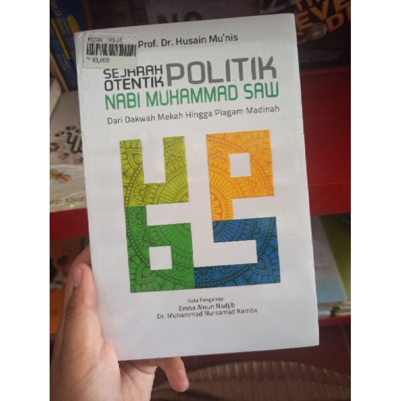Sejarah Otentik Politik Nabi Muhammad Saw