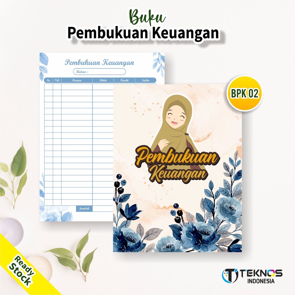 

BUKU PEMBUKUAN KEUANGAN READY - BPK 02